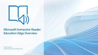 Immersive Reader Overview with Microsoft Edge