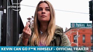 Kevin Can F**k Himself | Official Trailer