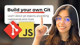 Trying to build my own Git with JavaScript | Exploring Git internals (part 1)