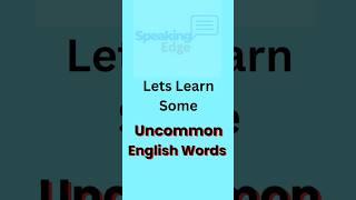 uncommon words to increase vocabulary #shorts #english #subscribe