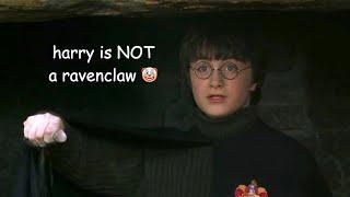 reasons why harry potter is not in ravenclaw