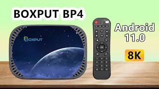 Review BOXPUT BP4 S905X4 Android 11 Smart 8K TV Box Unboxing