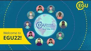 #EGU22 - Welcome to the EGU22 General Assembly!