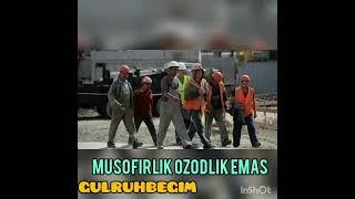 GULRUHBEGIM - MUSOFIRLIK OZODLIK EMAS 