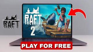 HOW TO DOWNLOAD & PLAY RAFT ON PC FOR FREE 2024 | Quick And Easy Tutorial