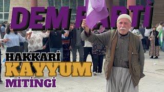 DEM Parti Hakkari Kayyum Mitingi [ 2024 © ]