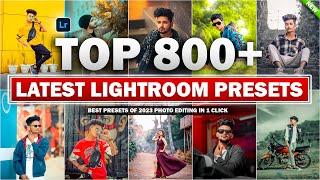 Top 800+ Lightroom Presets | 2023 Best Lightroom xmp presets | Adobe Lightroom Presets | 800+ Preset