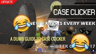 A DUMB GUIDE TO CASE CLICKER - ROBLOX