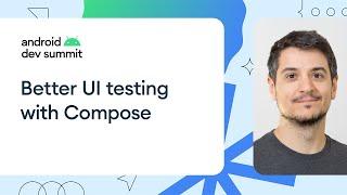 5 ways Compose improves UI testing