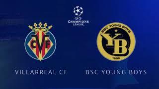 Villarreal vs Young Boys FIFA 2019