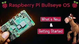 Let's Start with Bullseye OS & See What's New in it | Raspberry Pi Bullseye OS