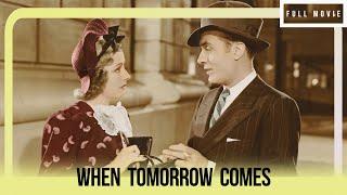 When Tomorrow Comes | English Full Movie | Drama Romance