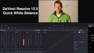 Quickly Correct White Balance in DaVinci Resolve 12.5