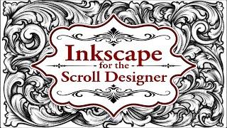 Inkscape for the Scroll Designer