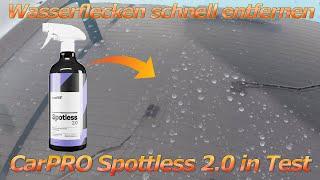 Damit entfernst du üble Wasserflecken schnell und einfach! CarPRO Spottless 2.0 im Test an SB-BOX