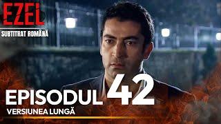 Ezel Complet Subtitrat Română Episodul 42 | Versiunea Lungă