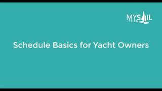 Schedule Basics for Yacht Owners