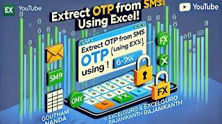 How to Extract OTP from SMS in Excel | ExcelGuru Rajanikanth & Goutham Nanda| Excel Automation: