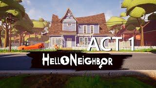 HELLO NEIGHBOR ACT 1