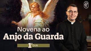 1º dia - Novena ao Anjo da Guarda