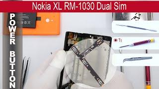 Как заменить   Кнопку включения Nokia XL RM-1030 Dual Sim