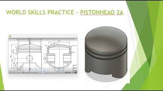  World Skills Mechanical Engineering CAD Competition  – Piston Head Design 2A | Speed/pressure Test