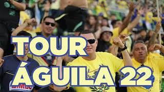 La afición americanista este 2022 | Tour Águila