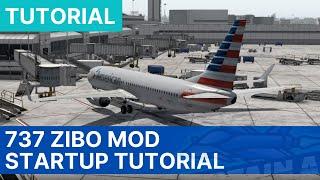 737 Zibo Mod Startup Tutorial | X-Plane 11