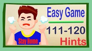 Easy Game Hints Level 111 112 113 114 115 116 117 118 119 120   Stay Home And Fun Play #WithMe