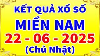 Kết quả xổ số Miền Nam hôm nay chủ nhật ngày 22/6/2025 (xs Tiền Giang, xs Kiên Giang, xs Đà Lạt)