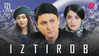 Iztirob (milliy serial) | Изтироб (миллий сериал) 121-qism