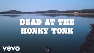 Post Malone - Dead At The Honky Tonk (Lyric Video)