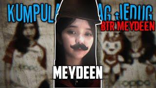 BTR.MEYDEEN | KUMPULAN JEDAG JEDUG MEYDEN TOXIC | VIRAL TIKTOK