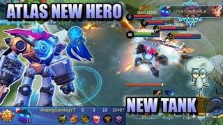 Atlas New Hero - All In One Tank OP Hero || Mobile Legends