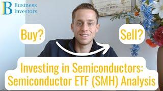 Best Semiconductor ETFs to Buy or Sell for 2024 | Semiconductor ETF (SMH) Review and Analysis #smh