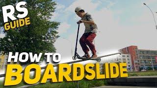 КАК ДЕЛАТЬ BOARDSLIDE ПО НАКЛОННОЙ ПЕРИЛЕ НА ТРЮКОВОМ САМОКАТЕ | RS GUIDE