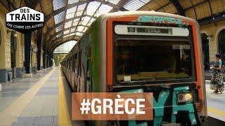 Grèce - Athènes - Thessalonique - Kalambaka - Des trains pas comme les autres - Documentaire Voyage