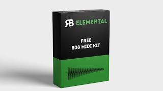 FREE Trap 808 Midi Kit "ELEMENTAL" - Download 2021 