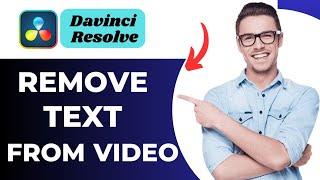 How to Remove Text From Video In Davinci Resolve (Remove Watermark text Tutorial)