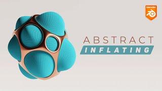 Blender Abstract Inflating tutorial