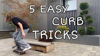5 EASY SKATE CURB TRICKS