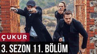 Çukur 3.Sezon 11.Bölüm