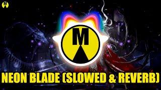 MoonDeity — NEON BLADE (Slowed & Reverb)