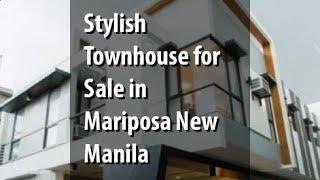 Stylish Townhouse for Sale in Mariposa New Manila