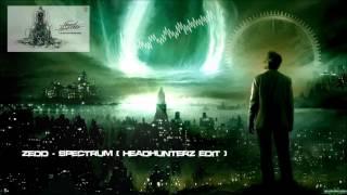 Zedd - Spectrum (Headhunterz Edit) (Remastered Rip) [HQ Original]