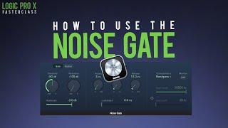 How To Use The Noise Gate In Logic Pro X