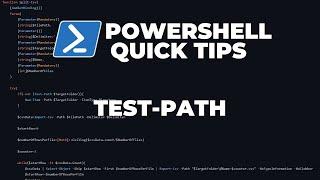 PowerShell Quick Tips : Test-Path