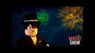 Magic Show [Story] Roblox Gameplay