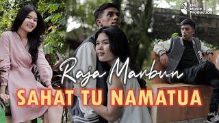 RAJA MARBUN - SAHAT TU NAMATUA - Official Music Video