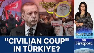 Erdogan's Main Rival Arrested: "Civilian Coup" in Turkiye? | Vantage with Palki Sharma | N18G